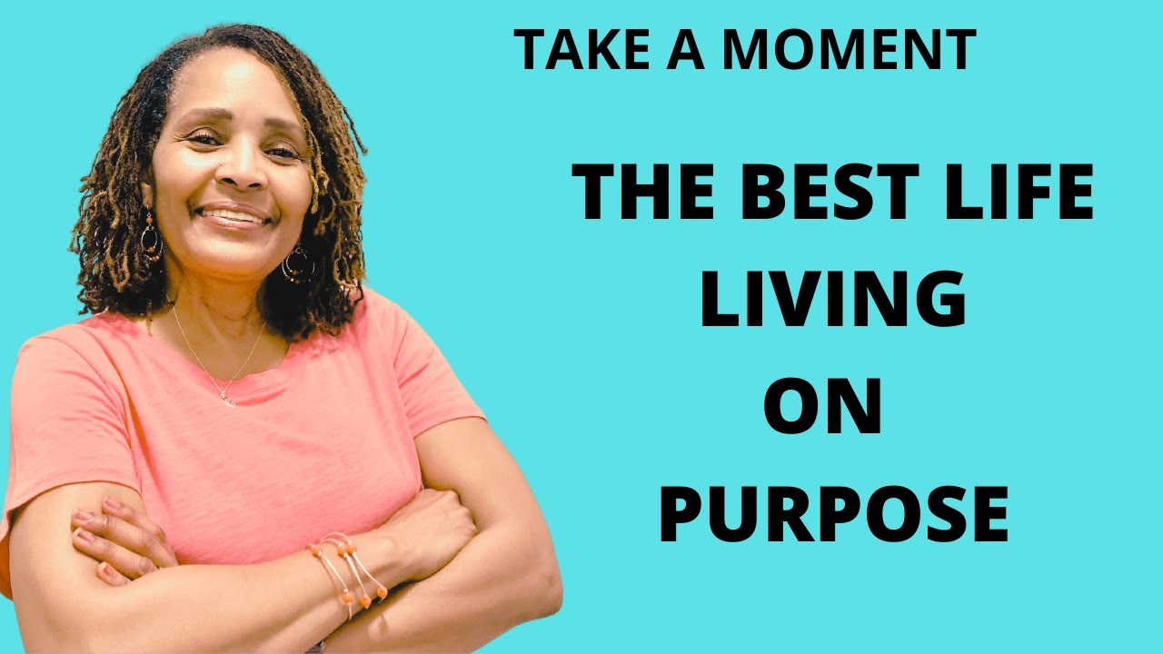 Living Your Best Life - Scripture Meditation and Mindfulness
