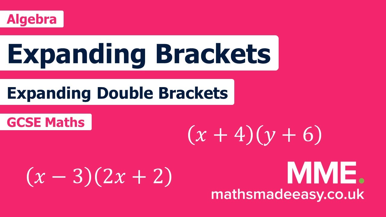 Algebra - Expanding Double Brackets