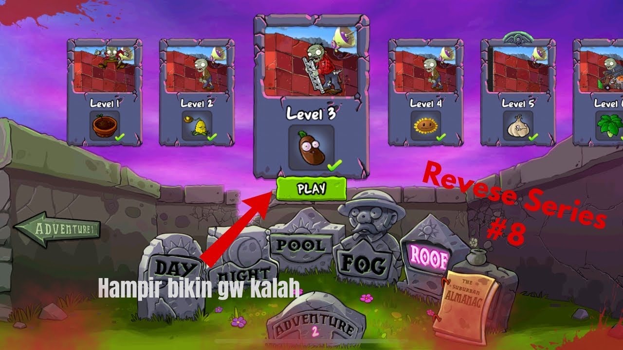 Reverse Series Plants vs Zombies Gameplay #8 (Adventure 2) - Hampir kalah lagi cik 😹