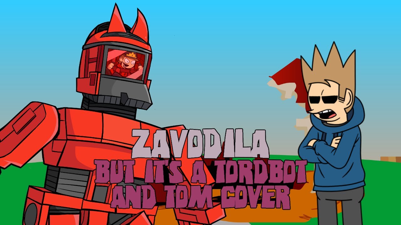 I AM NOT YOUR FRIEND!!! (Zavodila but it's a Tordbot & Tom Cover)