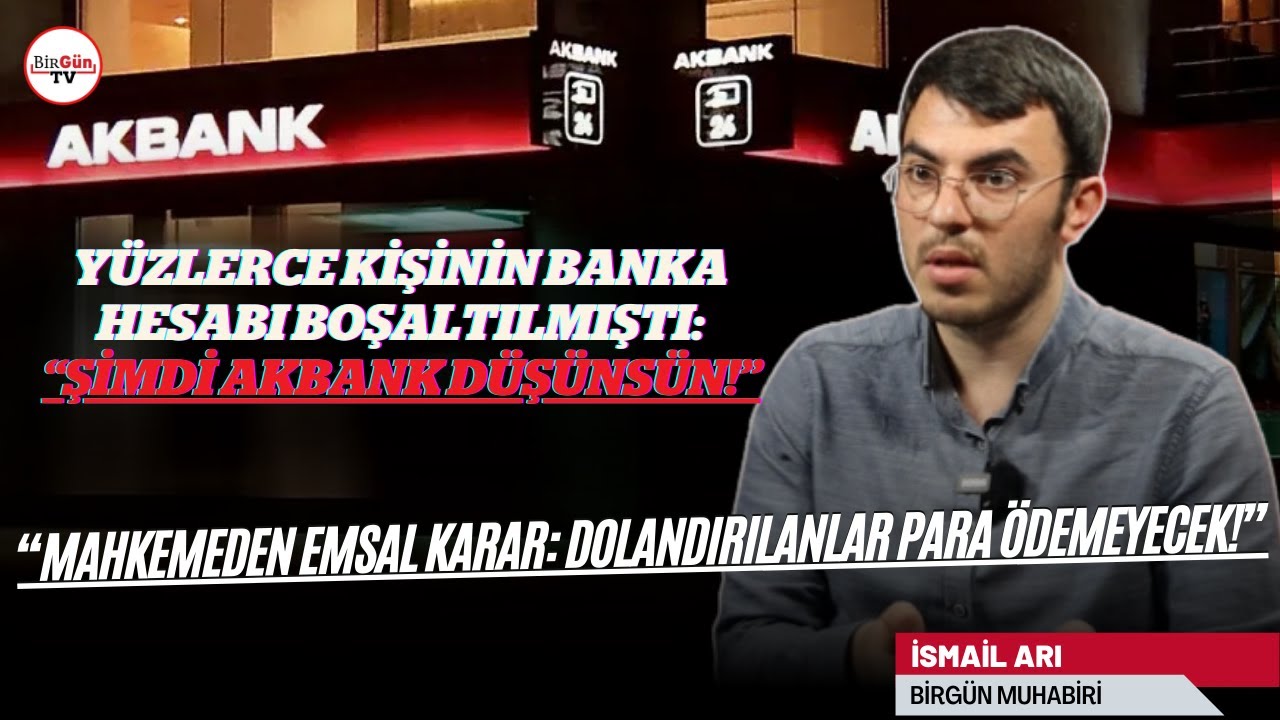 Yüzlerce kişinin banka hesabı boşaltılmıştı: Şimdi Akbank düşünsün! 