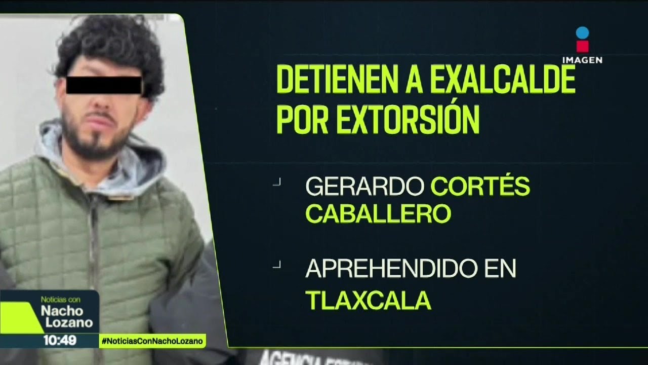 Detuvieron al exalcalde de Cuautempan, Puebla, por el delito de extorsión | Nacho Lozano
