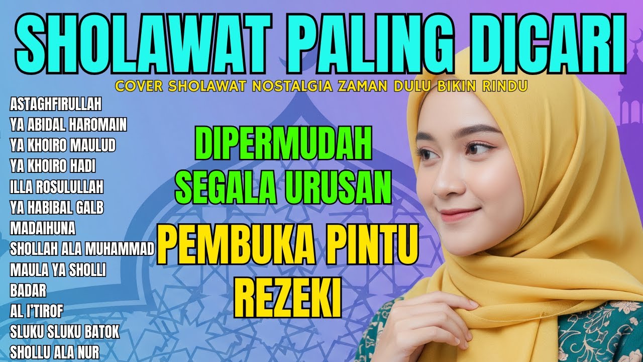 FULL ALBUM VIRAL - SHOLAWAT LAWAS COVER 2025 PENENANG HATI PENGHAPUS DOSA PEMBUKA PINTU REZEKI