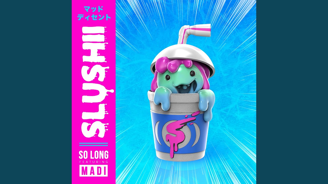 So Long (feat. Madi)