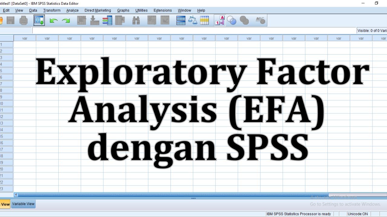 Exploratory Factor Analysis EFA dengan SPSS