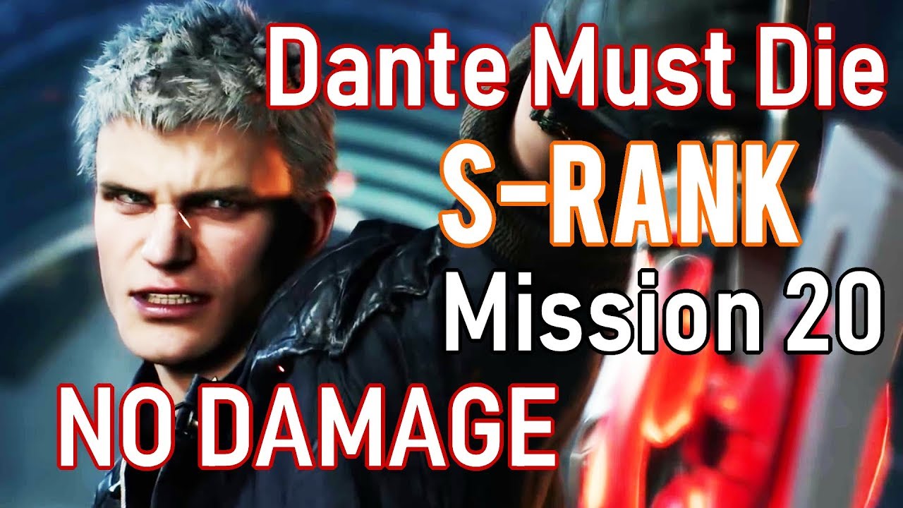Devil May Cry 5 | Mission 20 | Dante Must Die | No Damage | S-Rank |