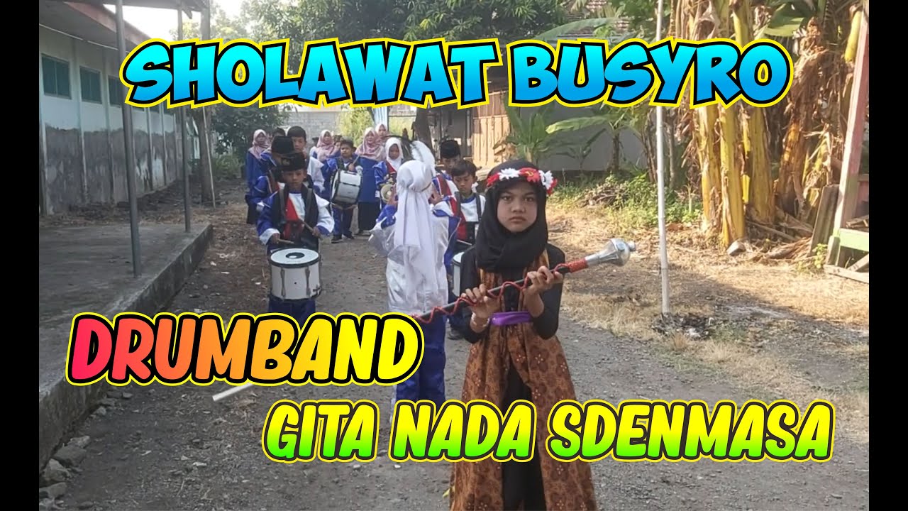 DRUMBAND SHOLAWAT BUSYRO