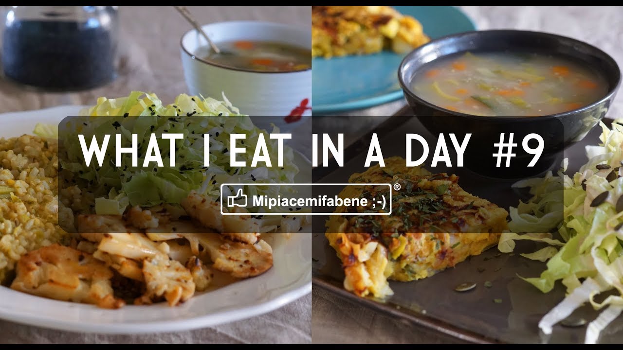 What I Eat in a Day - Macrobiotico - Low Cost - Vegan - Healthy