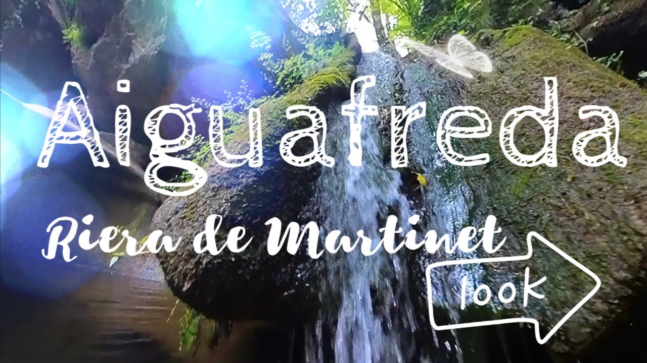Riera de Martinet 😱 Aiguafreda 🗺️ Gorgs i Cova 🎥FHD