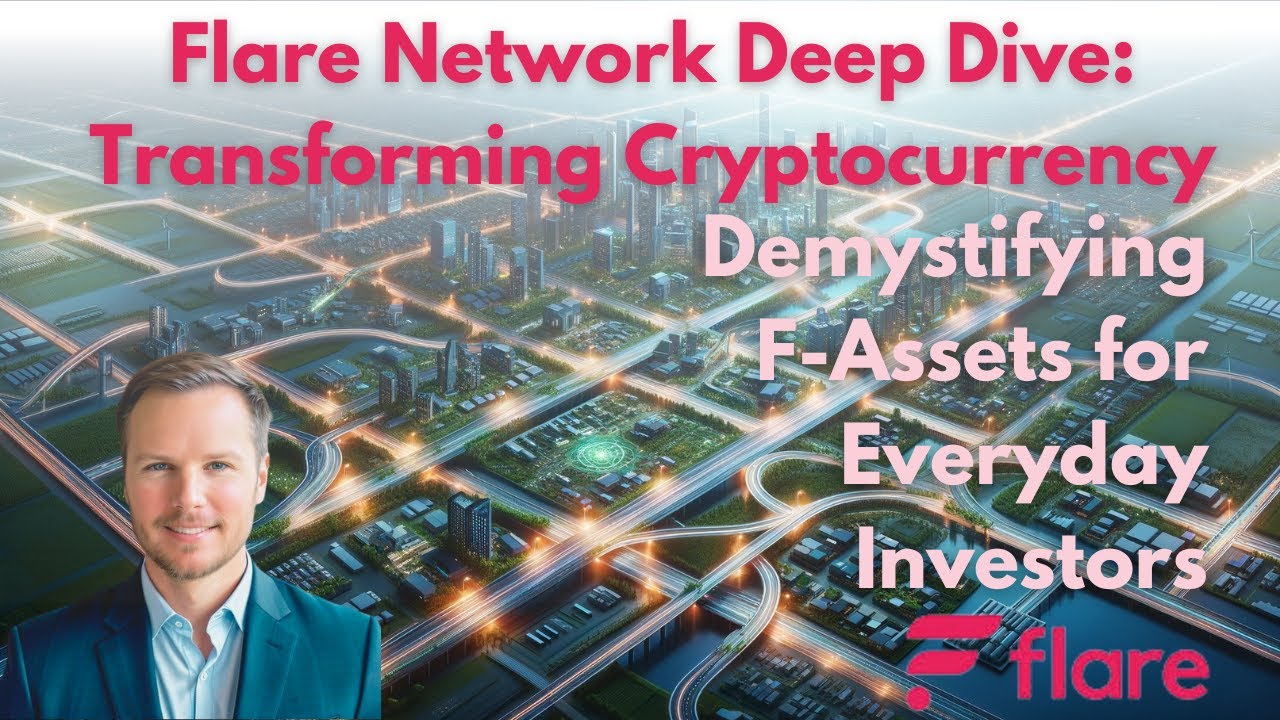 Flare Network & F-Assets: The Dawn of Smart Contract Revolution: Releasing the Power of XRP, Bitcoin