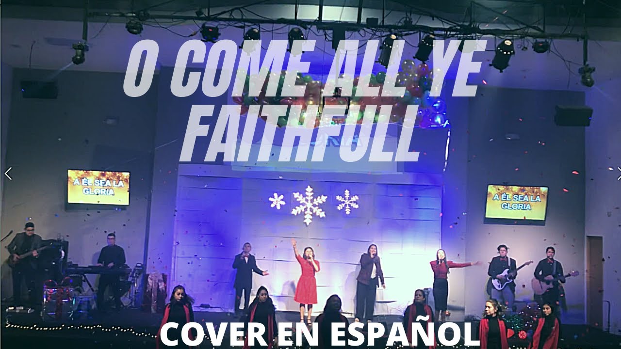 O Come All Ye Faithful | Planetshakers | Cover  Español | Itzel García ft Príncipe de Paz