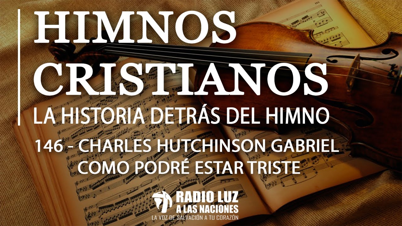 146-CHARLES HUTCHINSON GABRIEL-COMO PODRE ESTAR TRISTE