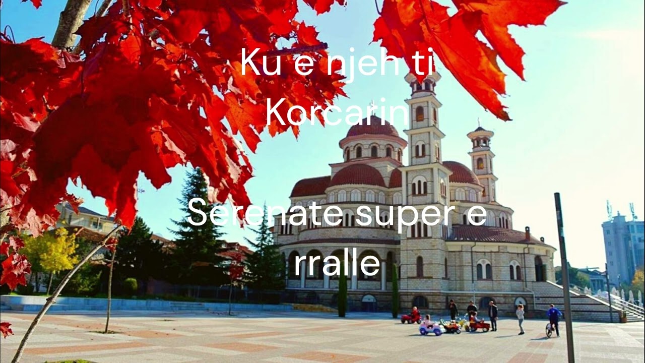 Serenate Korcare - Ku e njeh ti Korcarin - super e rralle