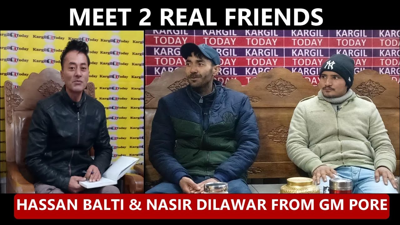 A story of two real friends and a Purgi budding Poet, Hassan Balti & Nasir Dilawar, GM Pore