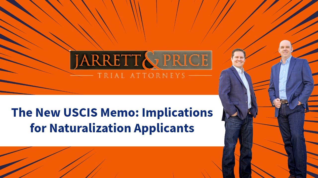 The New USCIS Memo: Implications for Naturalization Applicants