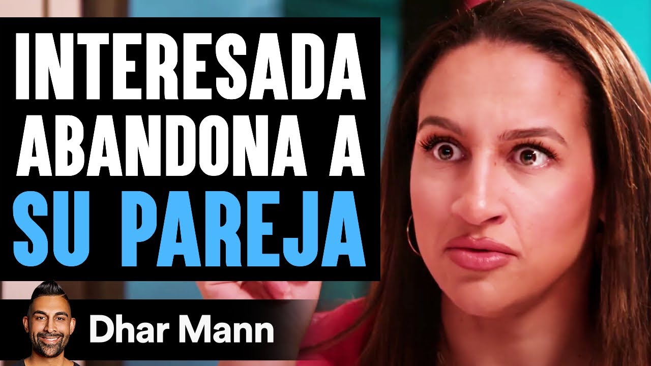 Interesada Abandona A Su Pareja | Dhar Mann Studios