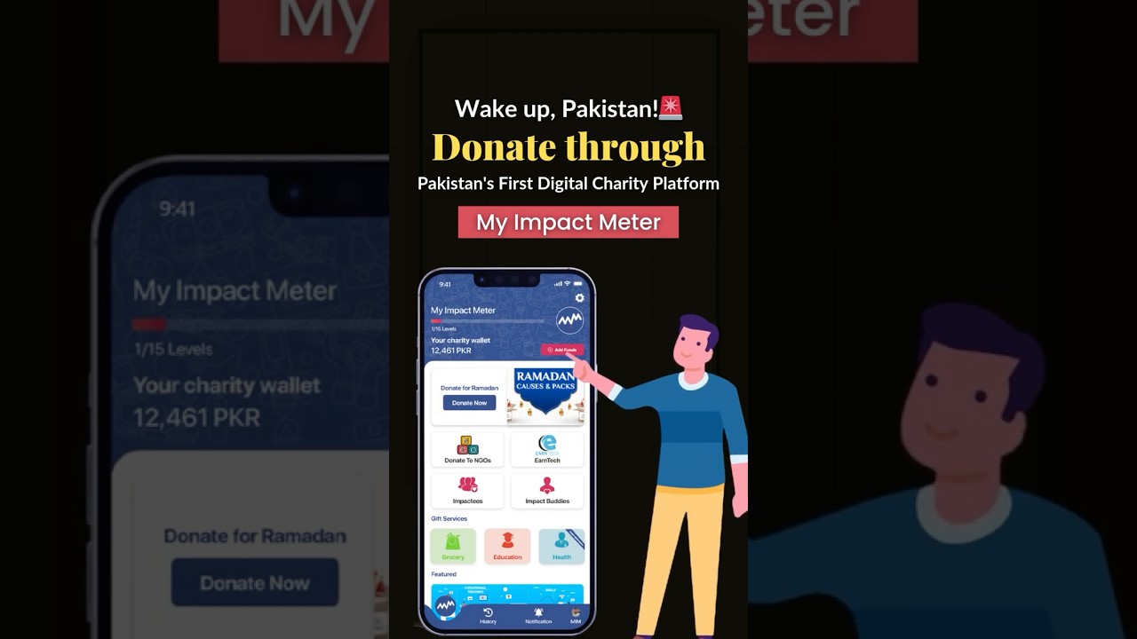 This Ramadan, Share Blessings with My Impact Meter &ndash; Pakistan&rsquo;s First Digital Charity App!