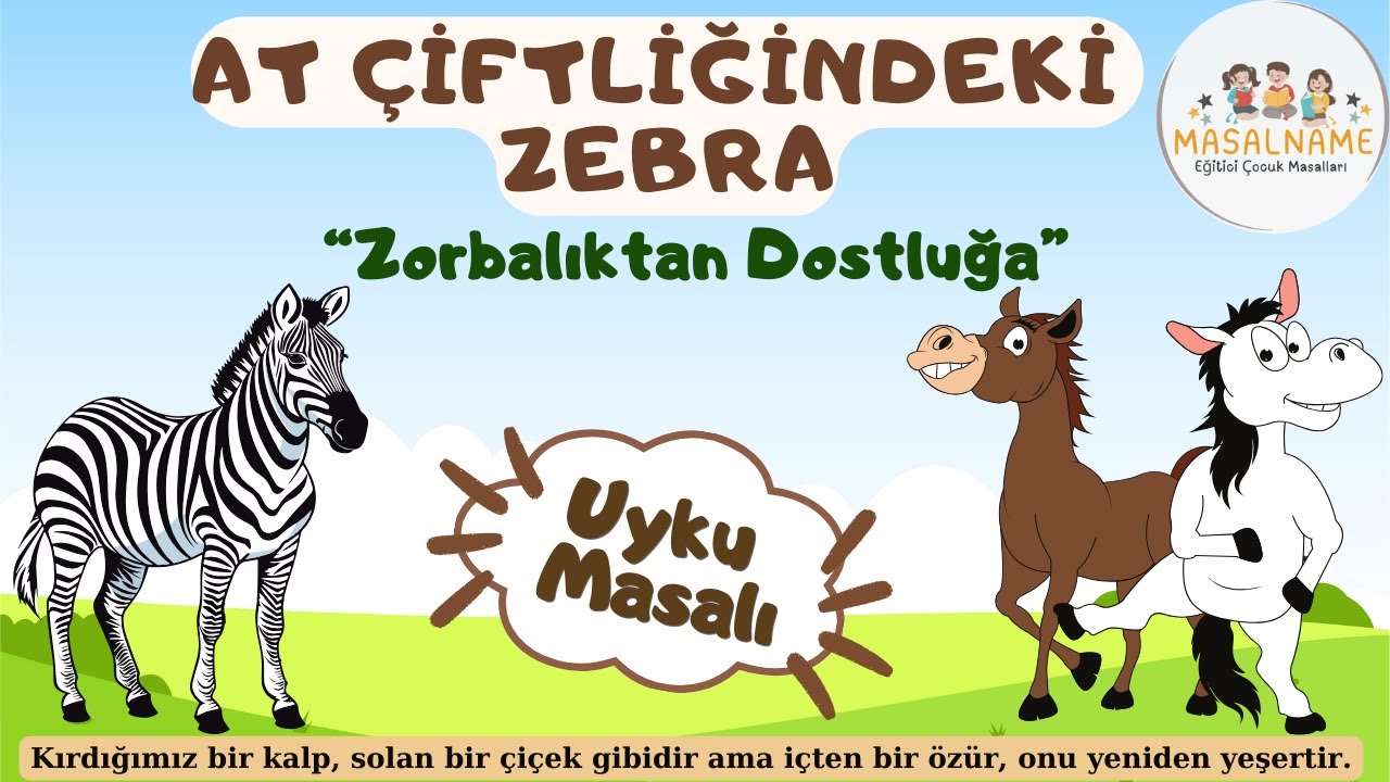 Uyku Masalları/At Çiftliğindeki Zebra: Zorbalıktan Dostluğa/Masal Dinle/Çocuk Masalları(Masallar)