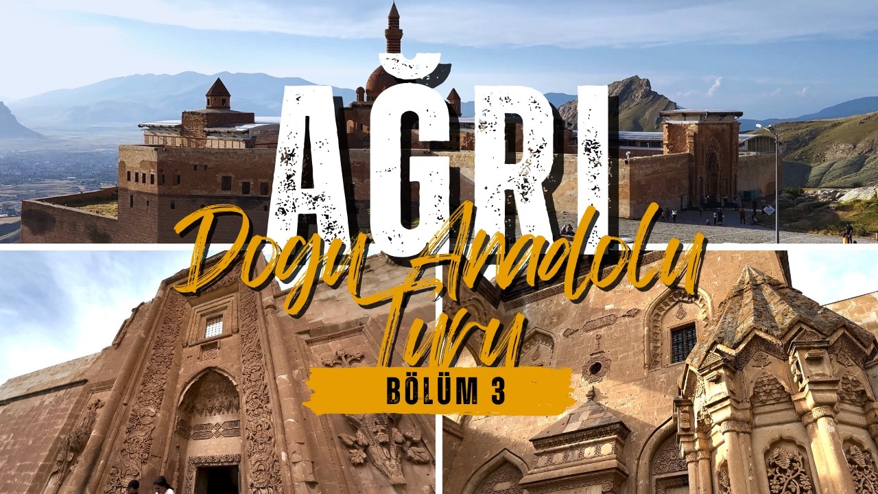 DOĞU ANADOLU TURU BÖLÜM 3 - IĞDIR, AĞRI