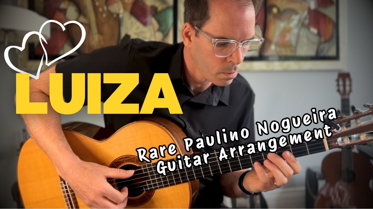 Is Luiza Jobim’s Most Beautiful Song? (Rare Guitar Arrangement)