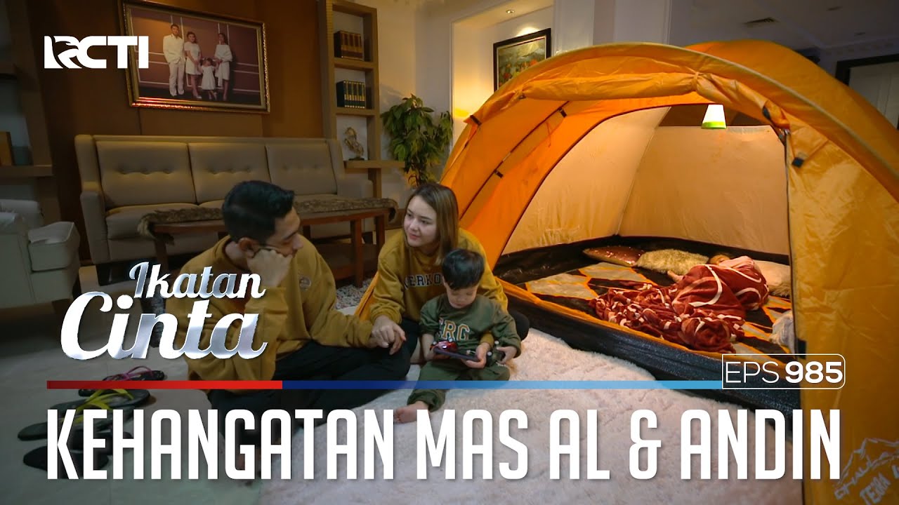 Sangat Hangat!! Aladin dan Askara Tidur Ditenda | IKATAN CINTA | EPS.985 (4/4)