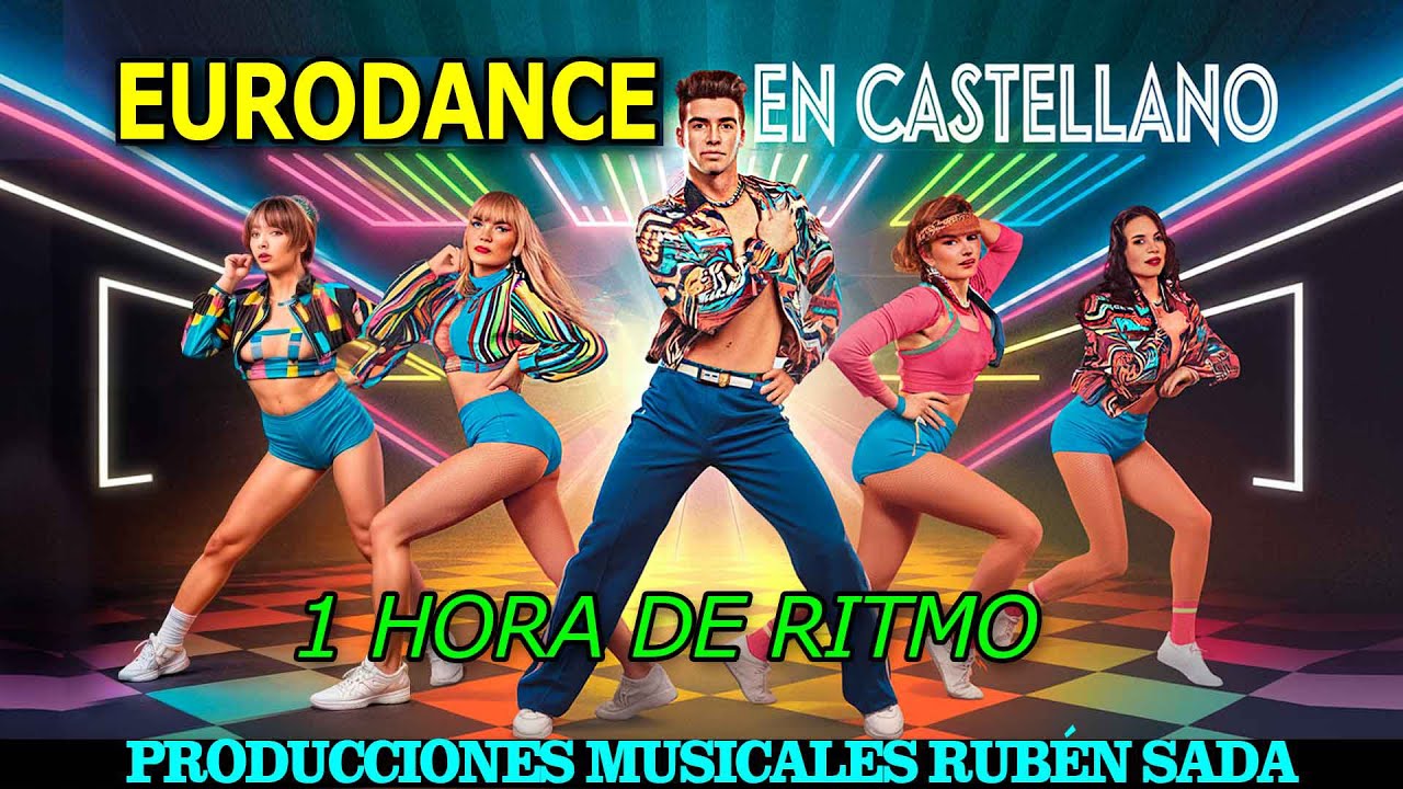 EURODANCE EN CASTELLANO: UNA HORA DE RITMO (ÁLBUM COMPLETO, DE RUBÉN SADA)
