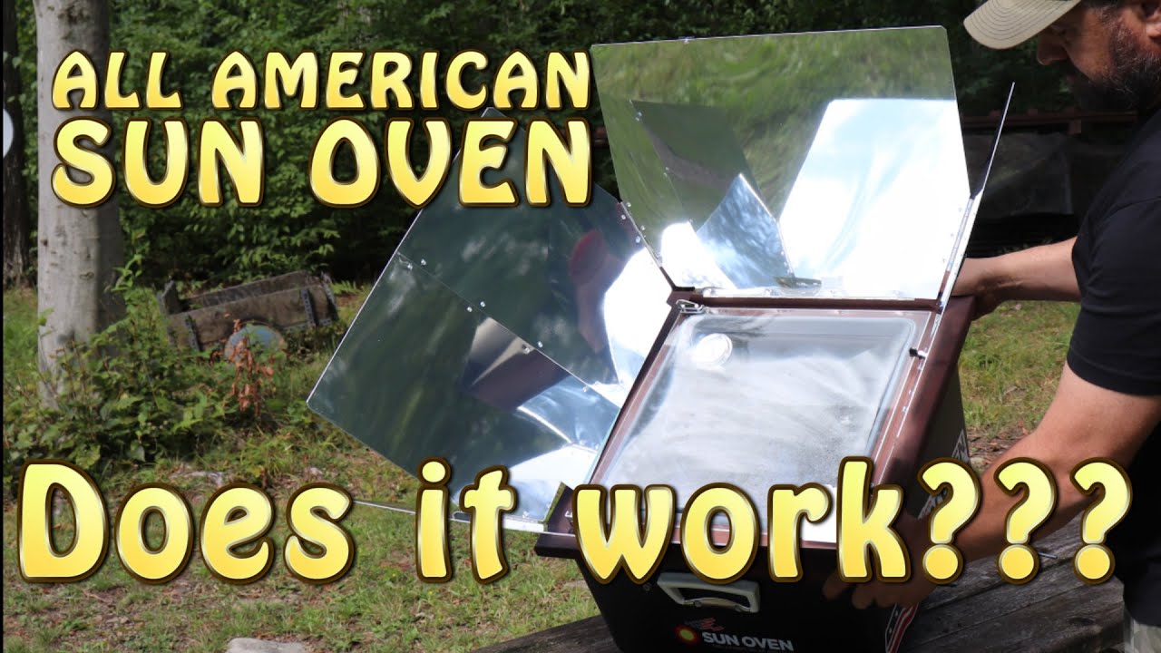 Sun Ovens....Do They Actually Work?? (All American Sun Oven)