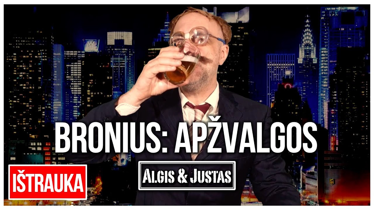 Algis ir Justas: Bronius. Apžvalgos TEASER