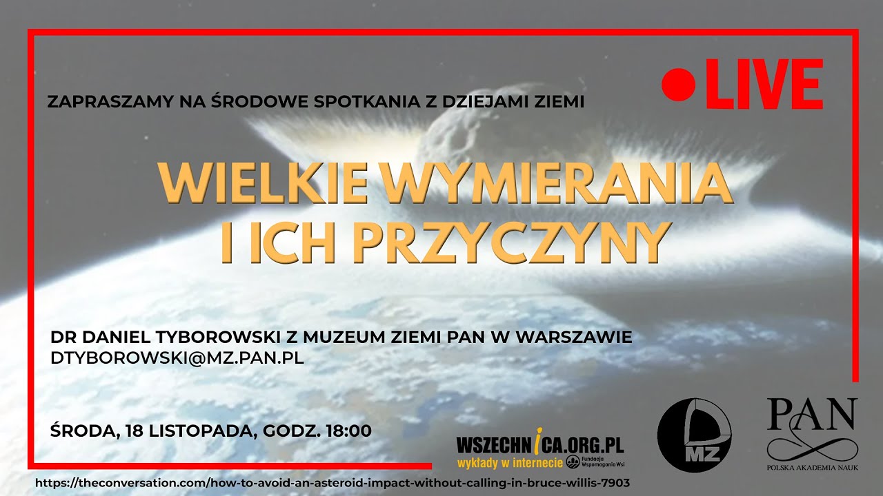Wielkie wymierania i ich przyczyny / Dr Daniel Tyborowski