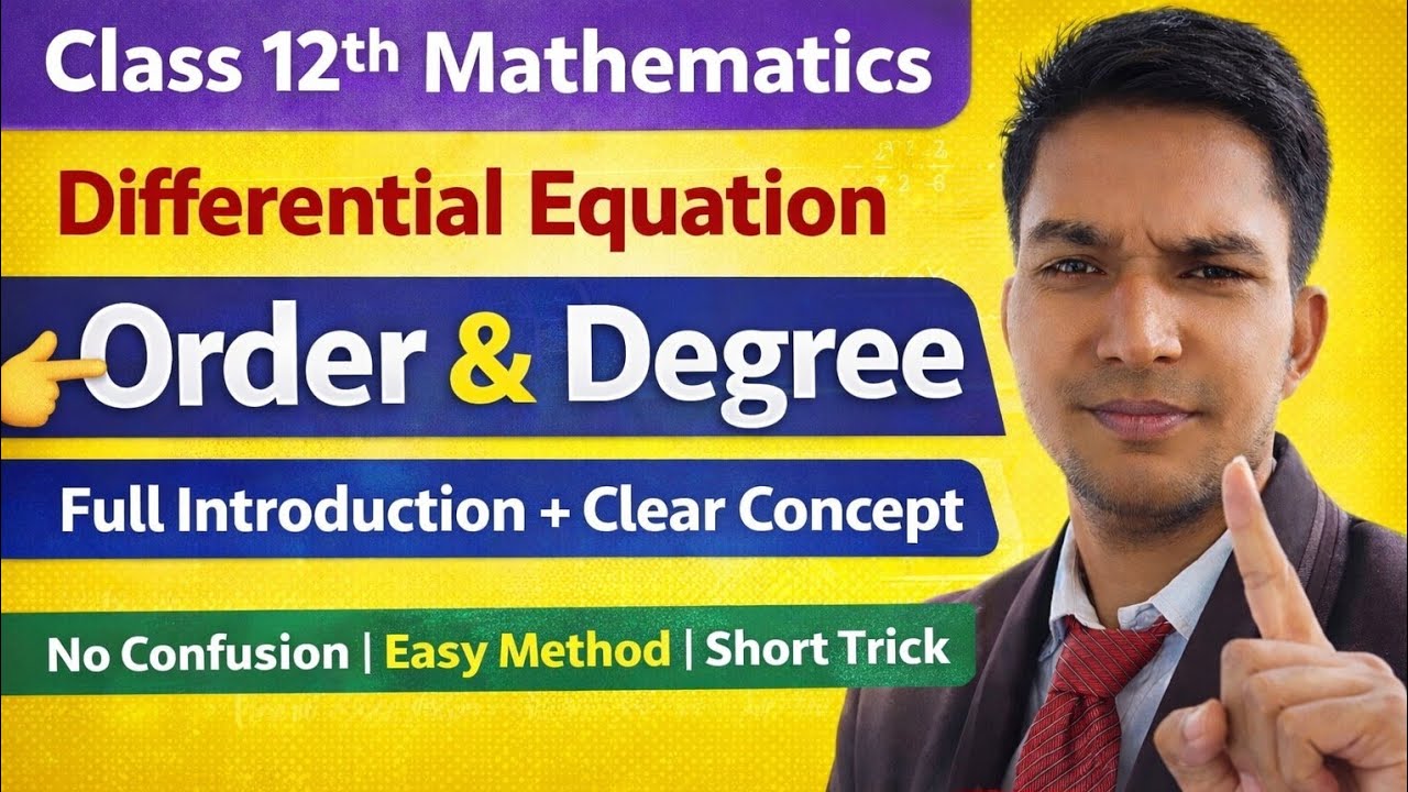 Differential Equation:Order & Degree Full Concept 💯 | No Confusion |Class 12 Maths| Maths by VA sir 