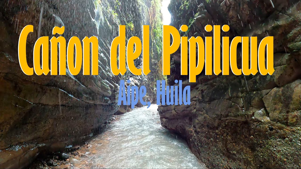 Cañón del Pipilicua en Aipe