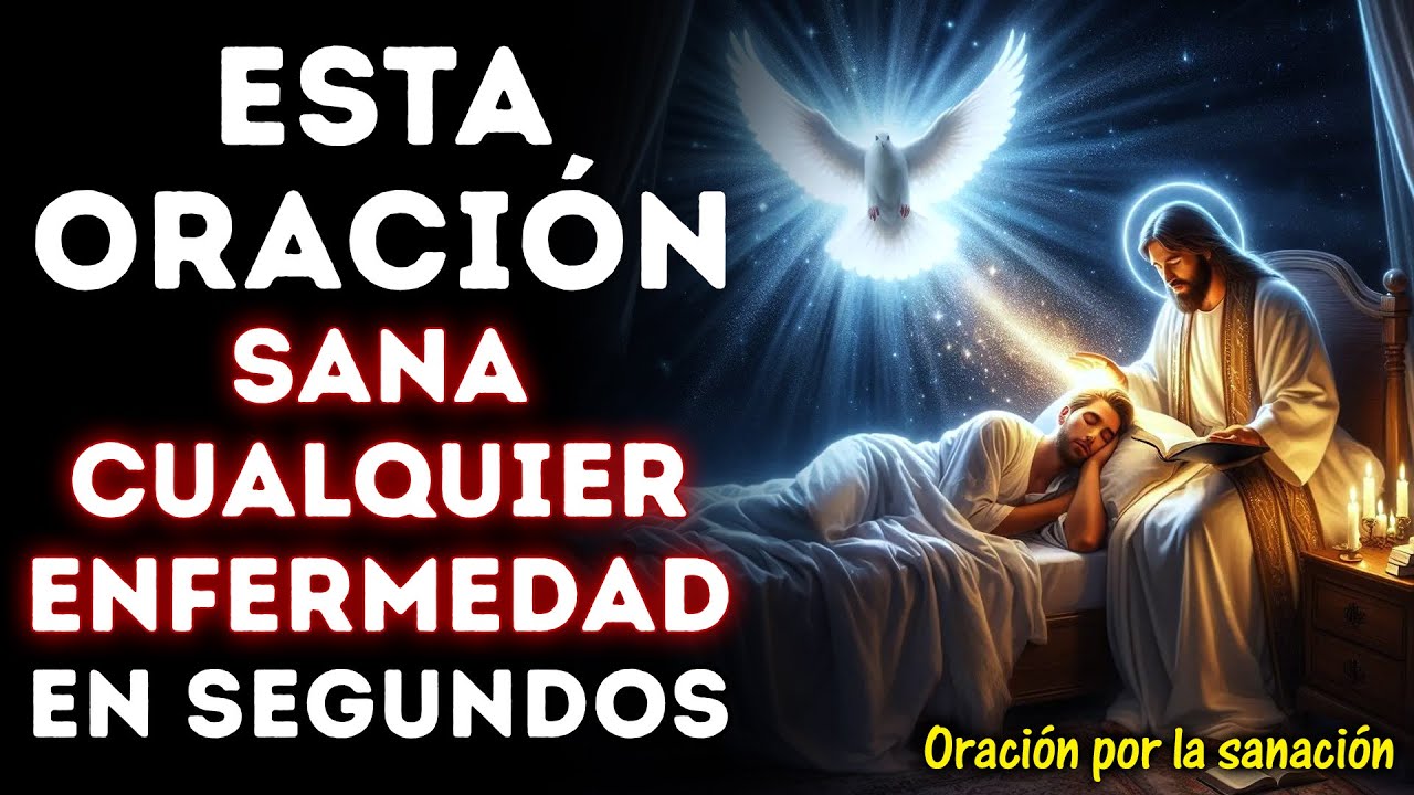 Esta Oración Puede Sanar Cualquier Enfermedad en Segundos