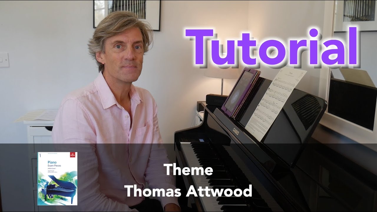 ABRSM Grade 1 Piano (2019 & 2020) - A1 - Theme by T. Attwood