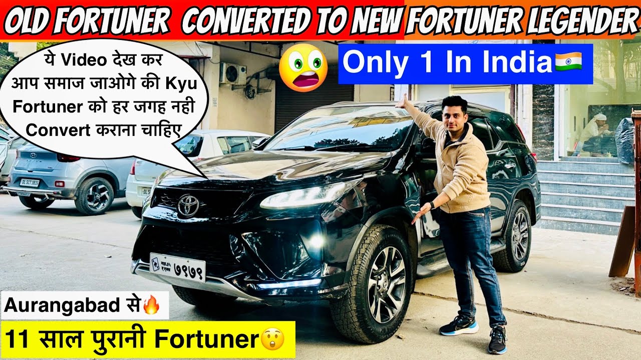 Old Fortuner Converted to New Fortuner Legender✅Type 2 Fortuner Converted To Legender😱Fortuner 2024