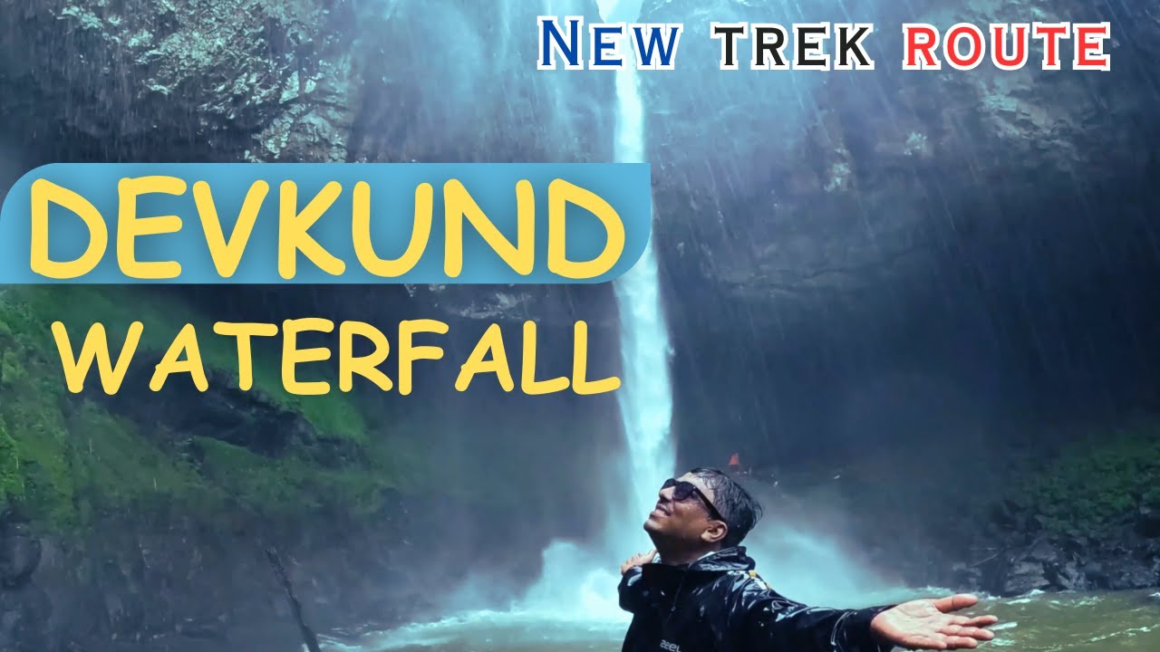 DEVKUND Waterfall || Complete New Route Devkund Trek || Devkund Waterfall Vlog || Devkund 2023