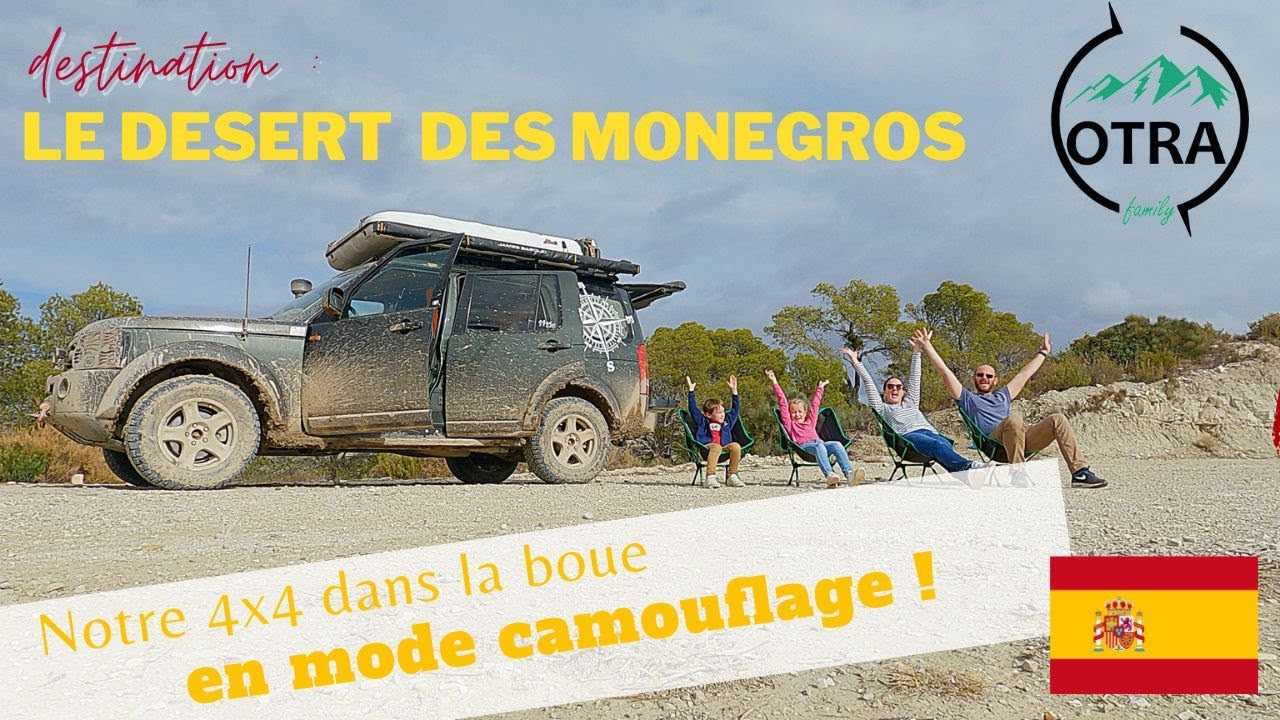 Vlog ESPAGNE - MONEGROS La boue et des rodeurs s'invitent sur notre road trip - voyage/4x4/offroad