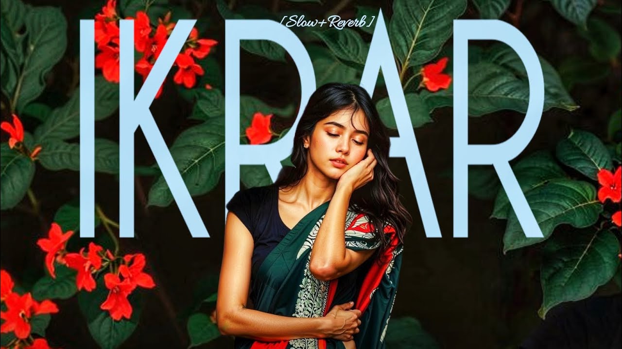 Ikrar | broken heart touching song | Lo-fi hindi songs | 