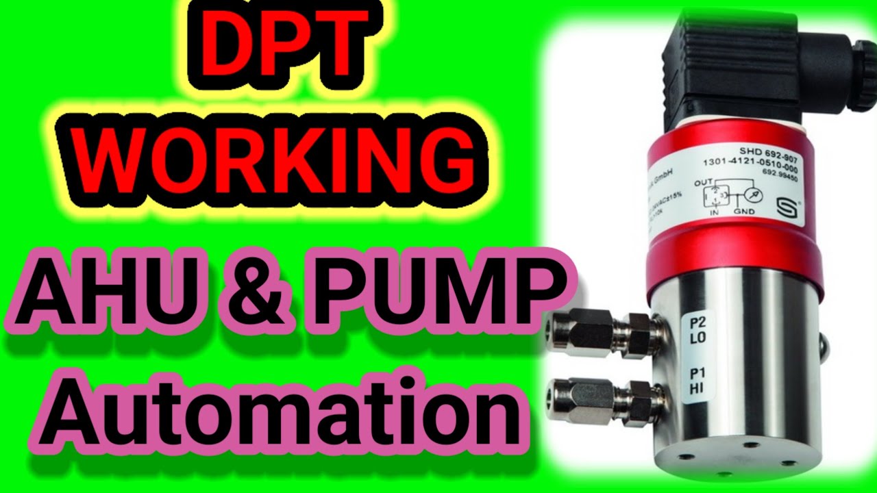 How to use Differential pressure transmitter for AHU and Pumps automation | DPS vs DPT| Part 2