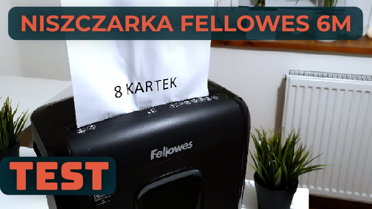 TEST | Niszczarka Fellowes 6M - Czy potrzeba coś więcej?