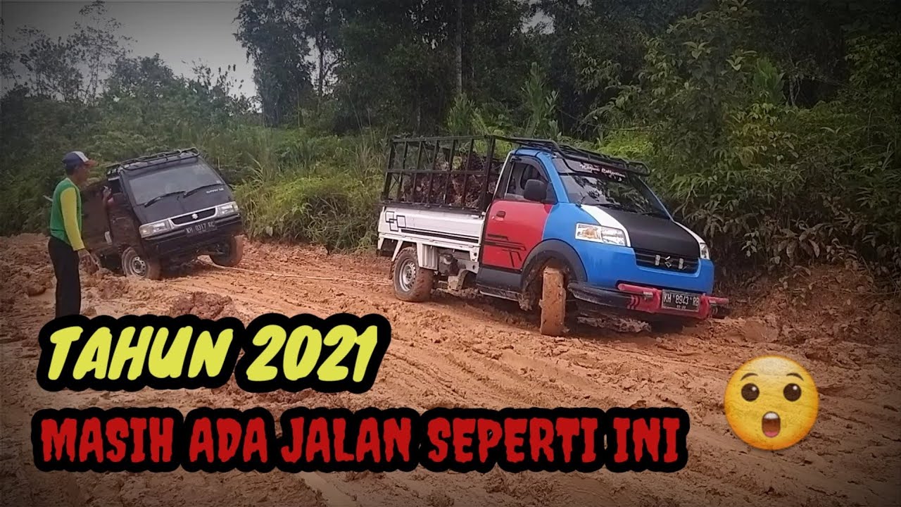 Pick Up Off Road 2021 di pedalaman kalimantan