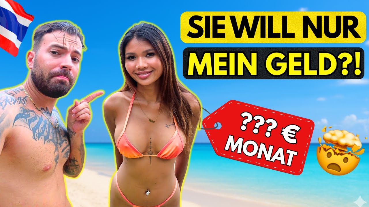 KRASS😳 SO VIEL MUSS ich meiner Thai-Freundin JEDEN MONAT zahlen!💸🇹🇭