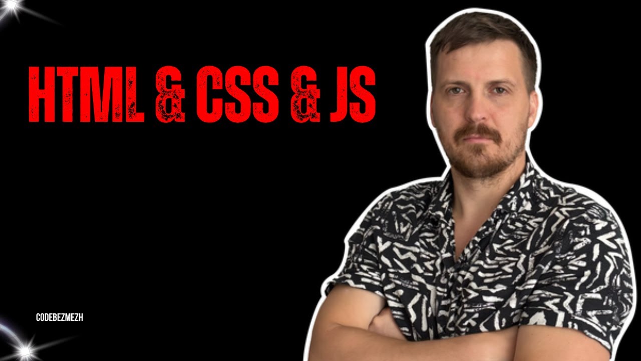 HTML, CSS, JS