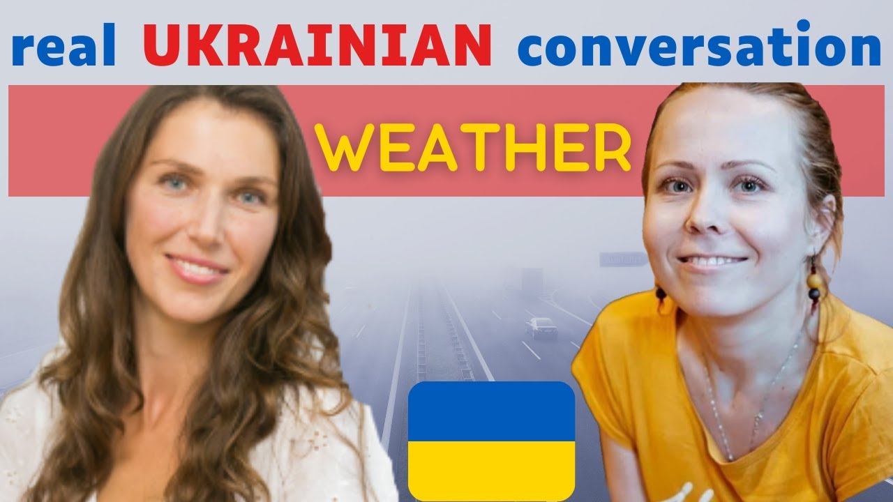 Talking about weather in Ukrainian | Vocabulary, speaking, pronunciation