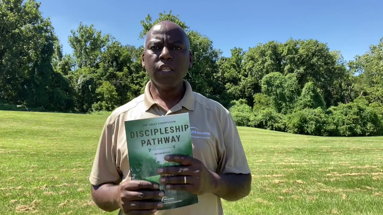 DISCIPLESHIP PATHWAY WORKBOOK-A PIPES INTERNATIONAL PUBLICATION