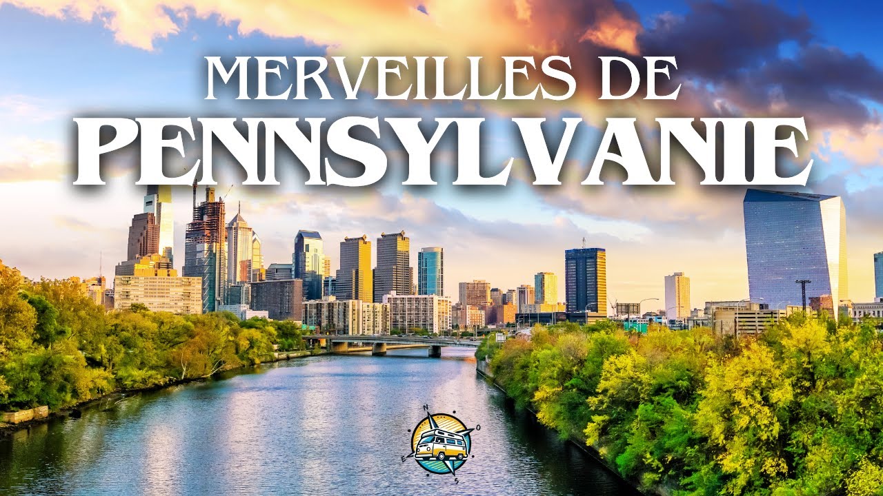 Merveilles de Pennsylvanie | Les endroits les plus &eacute;tonnants de Pennsylvanie | Vid&eacute;o de voyage 4K