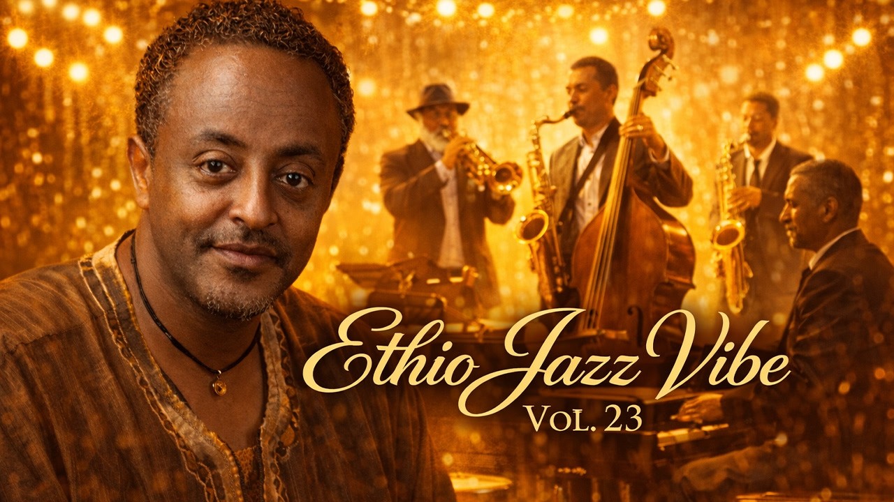 Ethio Jazz Truck. 23 | አጉል ተቆራኝቶኝ
