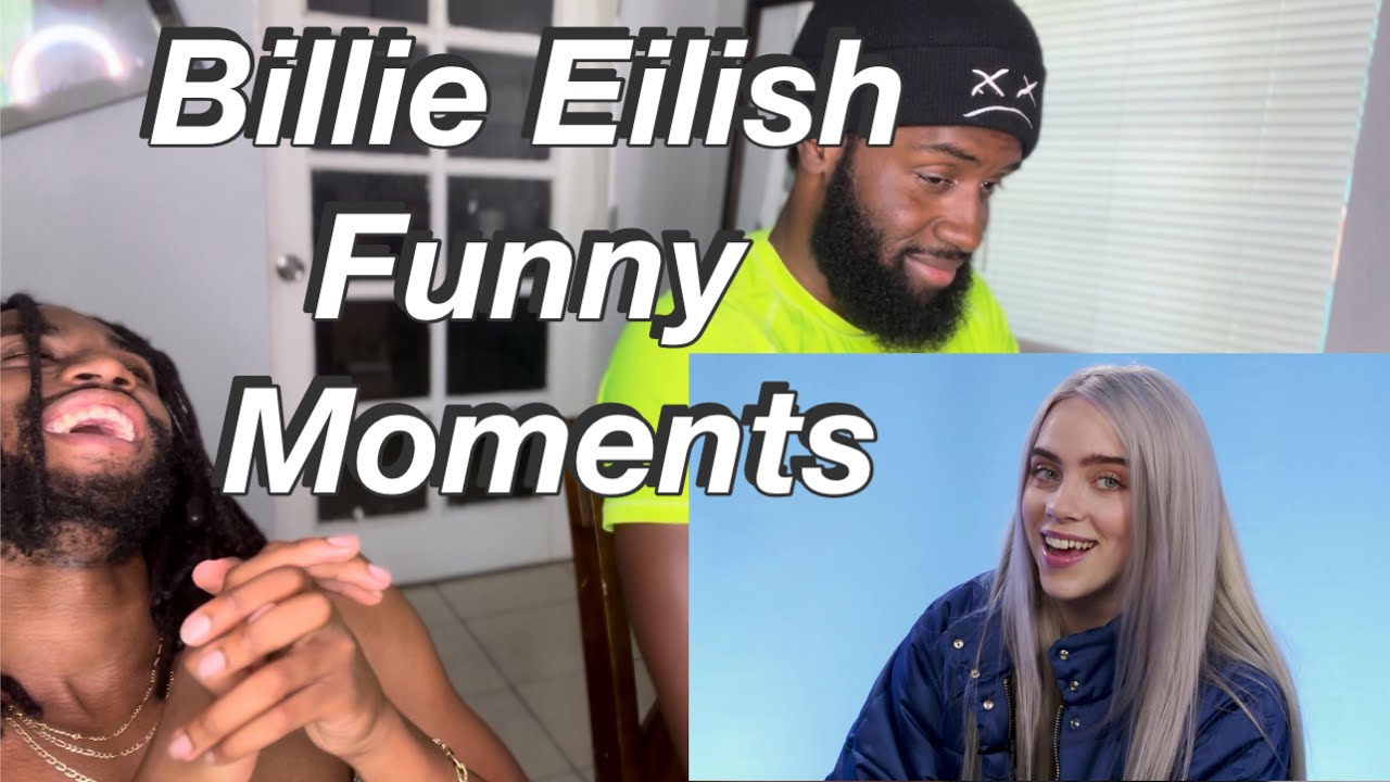 REACTION | Funny Moments - Billie Eilish Part 9