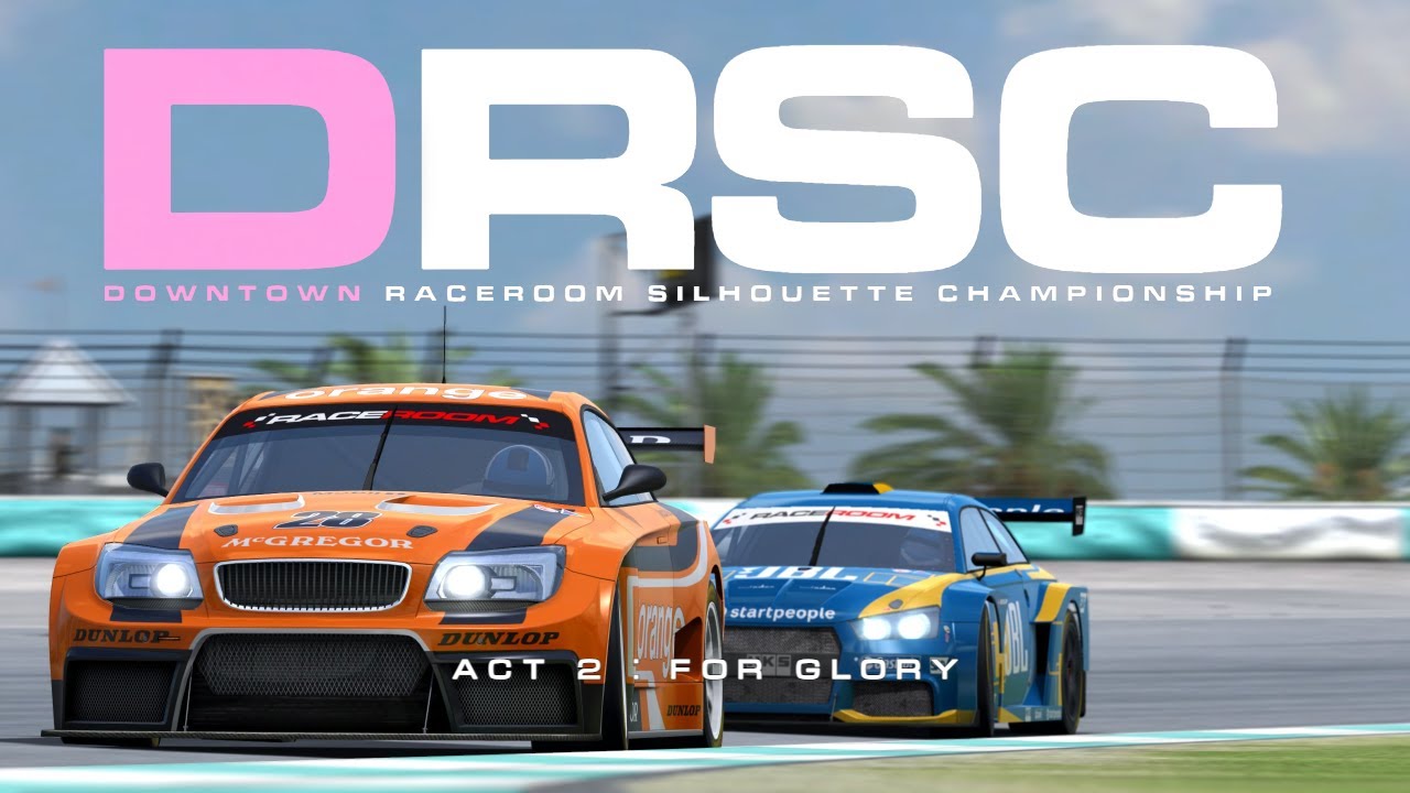 DownTown RaceRoom Silhouette Championship - Act 2: For Glory