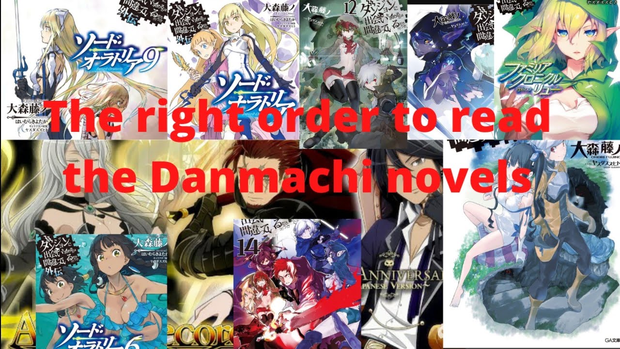 The Right Order To Read The Danmachi Novels. 50 Subscribers Special.