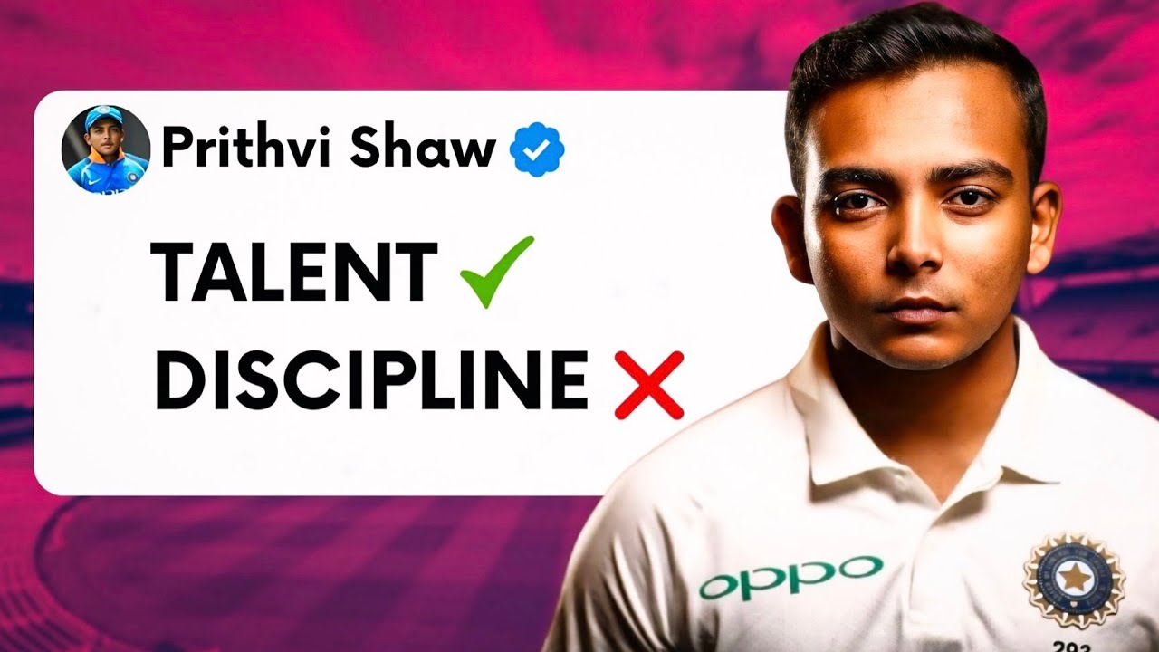 Is Prithvi Shaw a Wasted Talent? The Downfall Story
